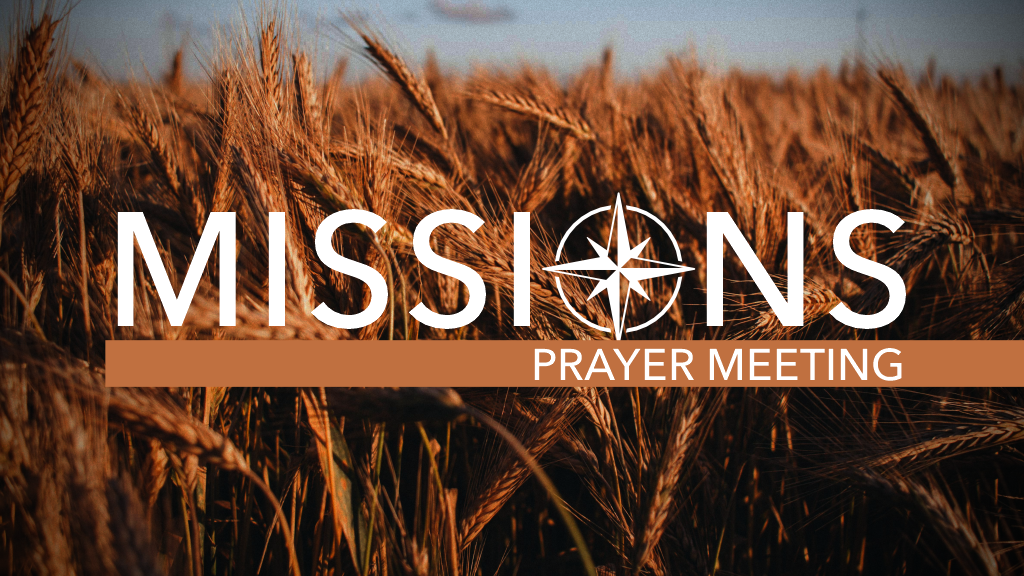 Missions Prayer Meeting