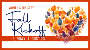 Women's Ministry Fall Kickoff