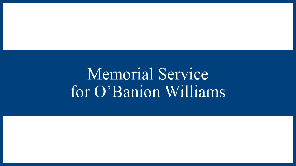 Memorial Service for O'Banion Williams